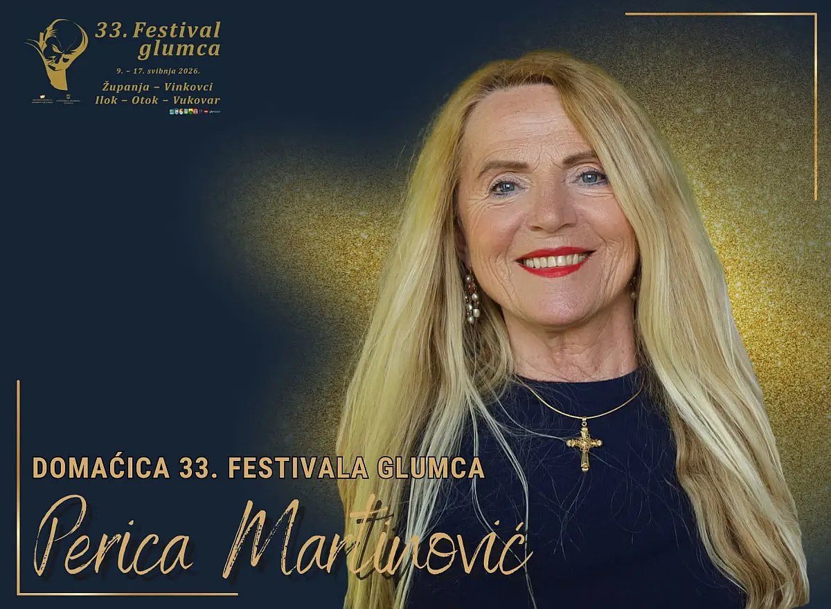 perica martinović, domaćica 33. festivala glumca, županja, vukovarsko srijemska županija